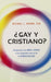 ¿Gay y Cristiano?