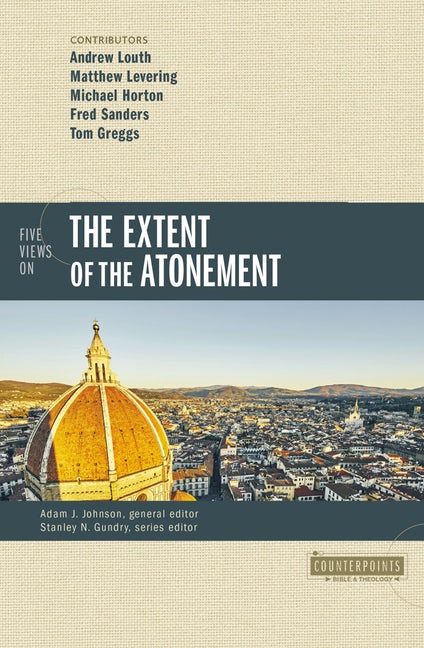 Five Views On The Extent Of The Atonement