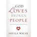 God Loves Broken People