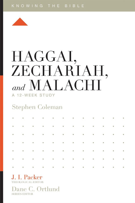 Haggai, Zechariah, and Malachi