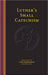 Luther's Small Catechism With Explanation, 2017 Edition