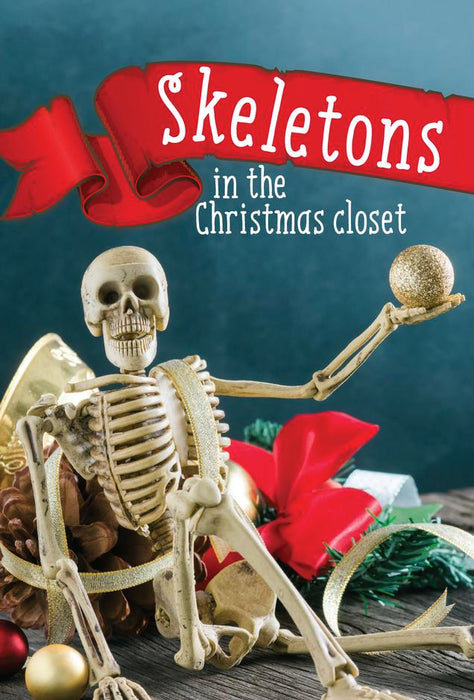 Skeletons In The Christmas Closet
