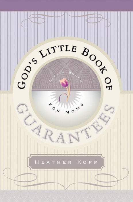 God'S Little Book Of Guarantees For Moms