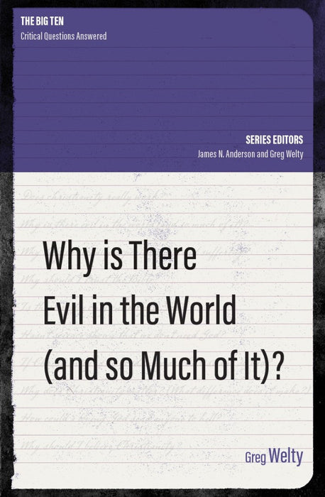 Why Is There Evil in the World (and So Much of It?)