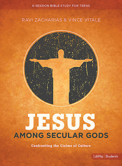 Jesus Among Secular Gods Teen Bible Study