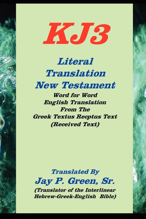 Literal translation new testament-oe-kj3