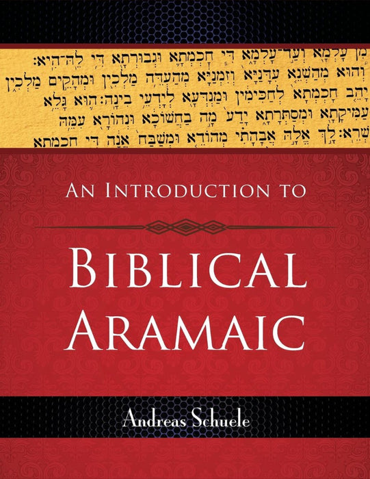 Introduction to Biblical Aramaic, An