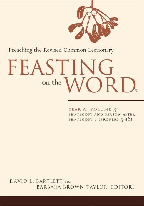 Feasting on the Word, Year A Volume 3