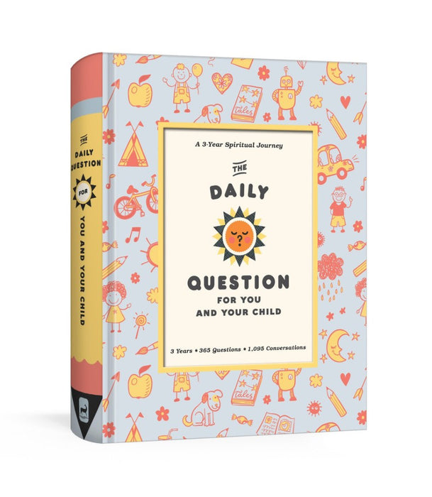 The Daily Question For You And Your Child