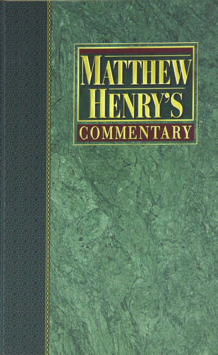 Matthew Henry's Commentary On The Whole Bible, 6 Vol. Set