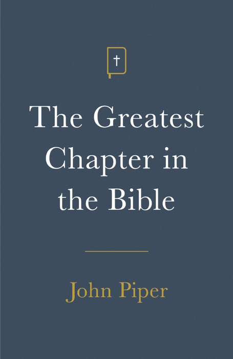 Greatest Chapter in the Bible, The (Pack of 25)