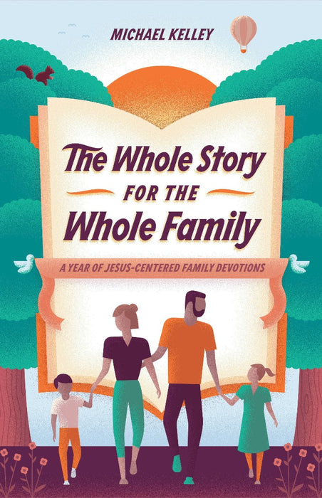 The Whole Story for the Whole Family