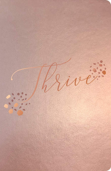 NLT THRIVE Devotional Bible for Women, Rose Metallic