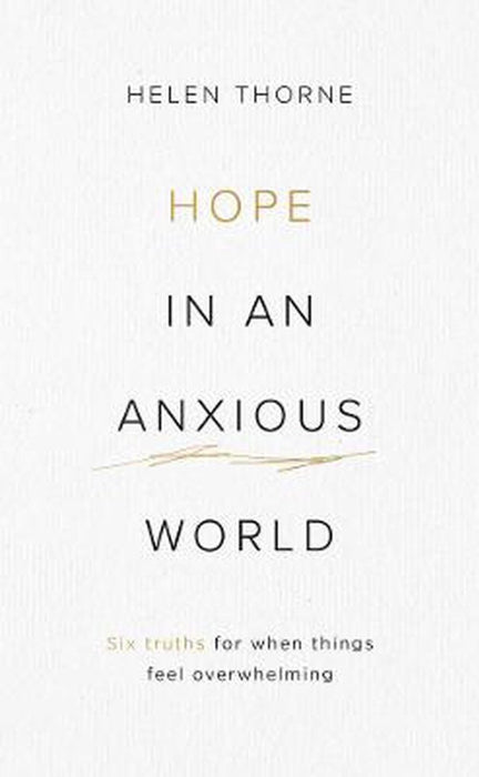 Hope in an Anxious World