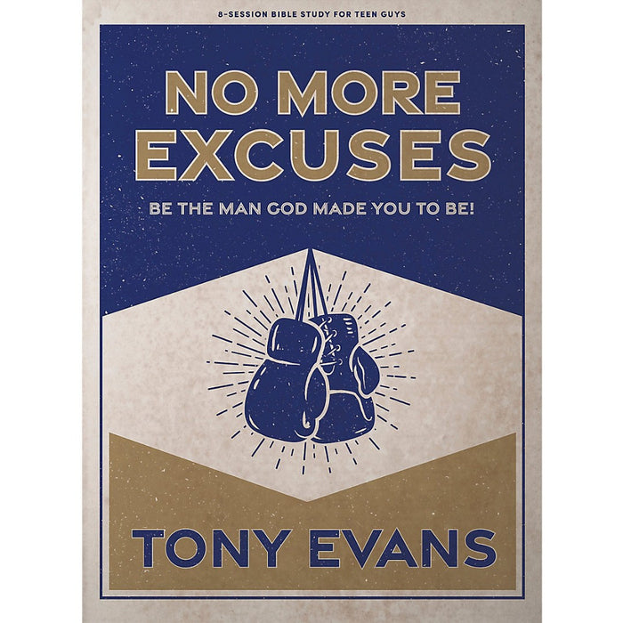 No More Excuses Teen Guys' Bible Study Book