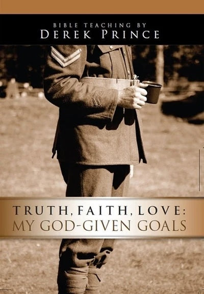 Truth, Faith, Love: My God - Given Goals CD