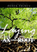 Laying the Ax to the Root CD