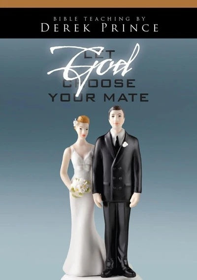 Let God Choose Your Mate CD