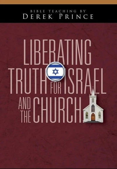 Liberating Truth for Israel and the Church CD