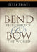 Bend The Church And Bow The World CD