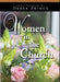 Women in the Church - Part 2: The Biblical Woman DVD