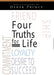 Four Truths For Life DVD
