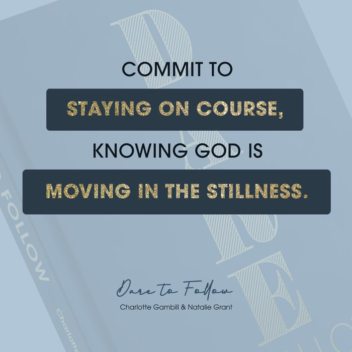 Dare to Follow