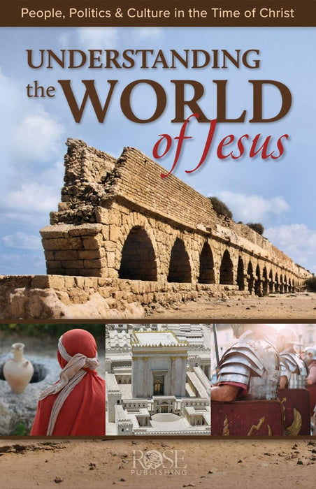 Understanding the World of Jesus (Individual Pamphlet)