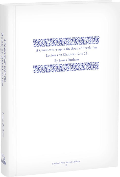 A Commentary Upon the Book of Revelation Volume 3