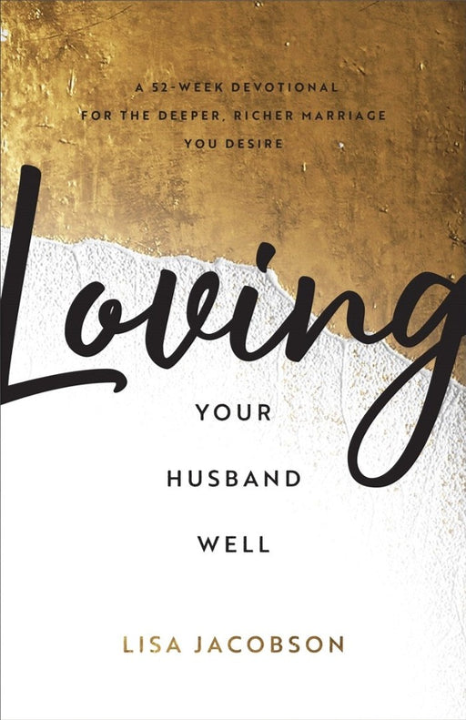 Loving your Husband Well