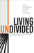 Living Undivided