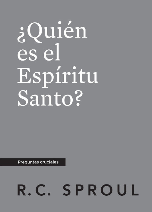 ¿Quién Es El Espíritu Santo?, Spanish Edition