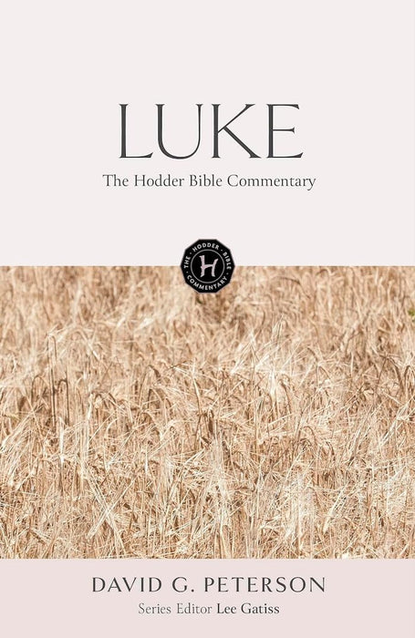 Hodder Bible Commentary: Luke