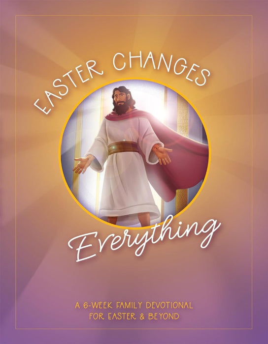 Easter Changes Everything