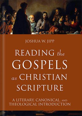 Reading The Gospels As Christian Scripture