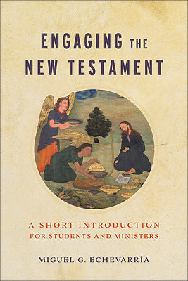 Engaging The New Testament