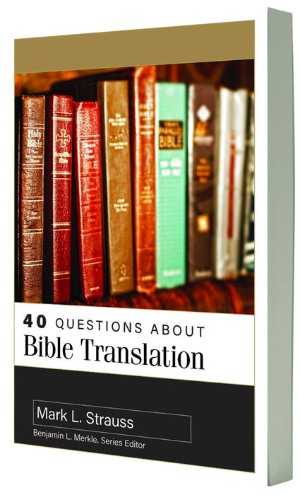 40 Questions About Bible Translation