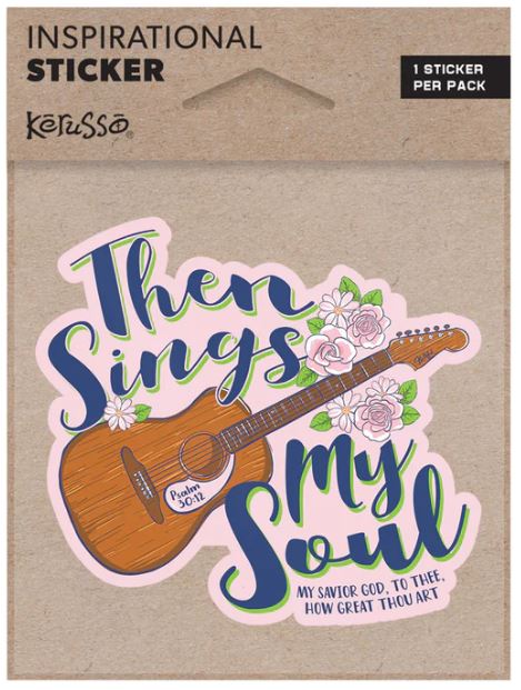 Then Sings My Soul Sticker