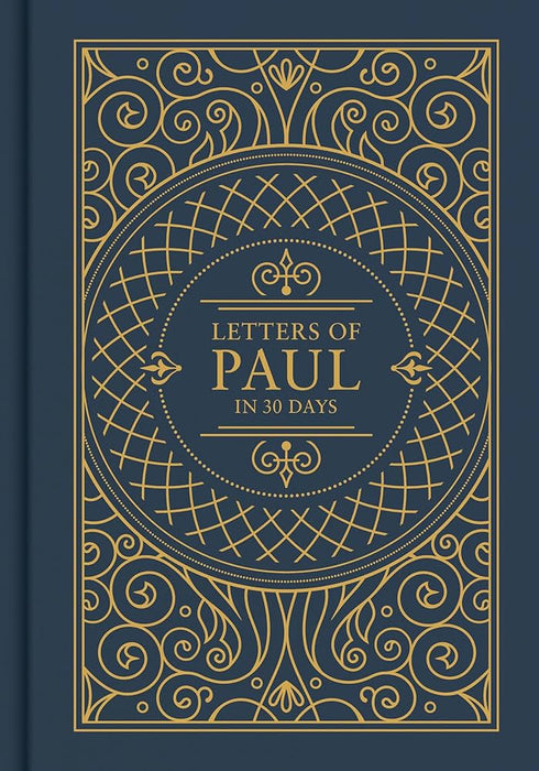 Letters Of Paul In 30 Days: CSB Edition