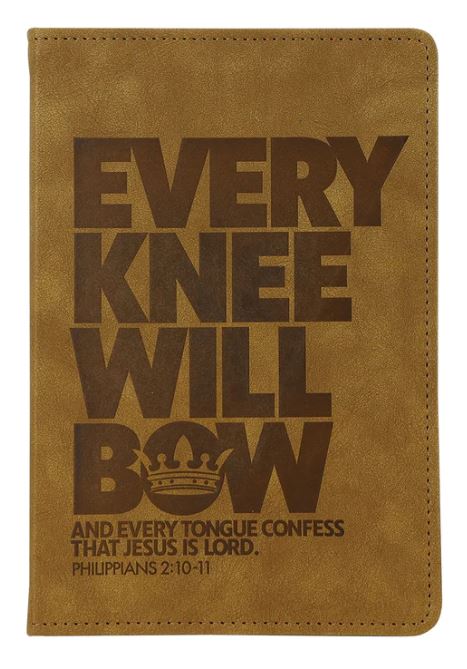 Every Knee Will Bow Journal