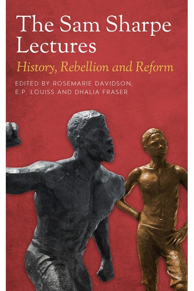 The Sam Sharpe Lectures