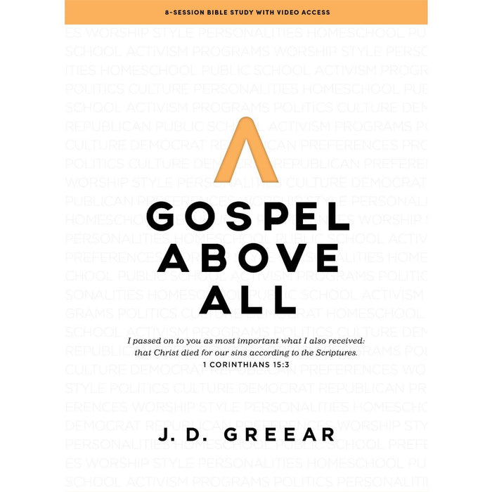 Gospel Above All - Bible Study Book With Video Access