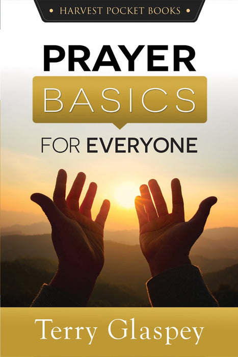 Prayer Basics For Everyone