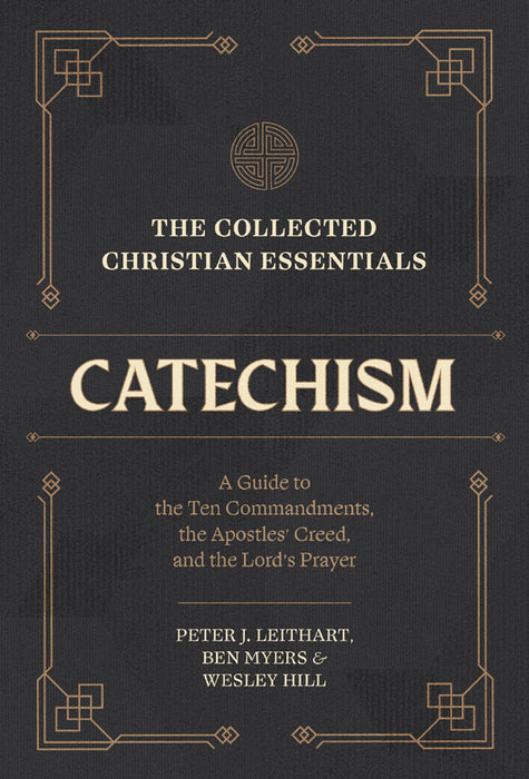 The Collected Christian Essentials: Catechism