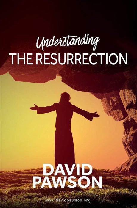 Understanding The Resurrection