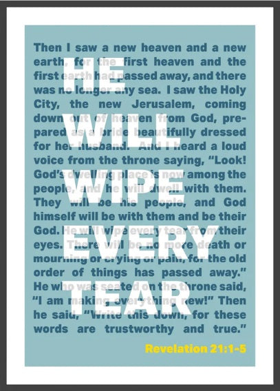He Will Wipe Every Tear - Revelation 21 - A3 Print - Blue