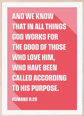 God Works For The Good Of Those Who Love Him - A3