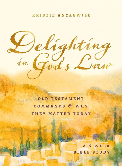 Delighting In God's Law