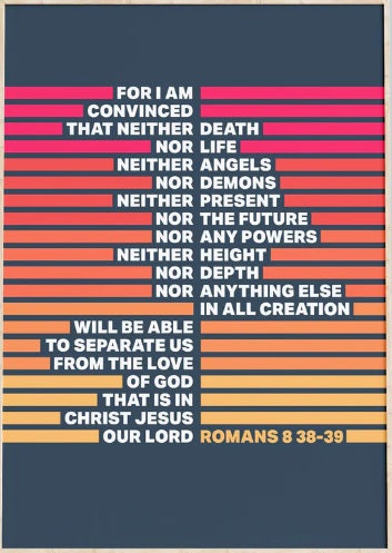 Romans 8:38-39 - A3 Print - Sunset