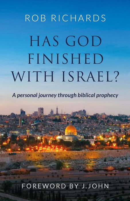 Has God Finished With Israel?